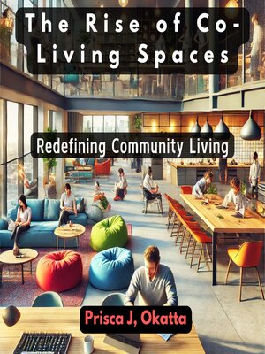 cover image of The Rise of Co-Living Spaces
